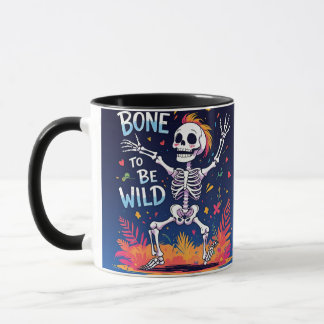 Bone to Be Wild | Dancing Skeleton Halloween Mug