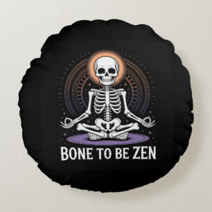 Bone to Be Zen  – Skeleton Meditation Yoga Decor Round Pillow