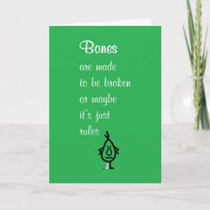 Bones A Funny Recovery Poem For A Broken Bone Card