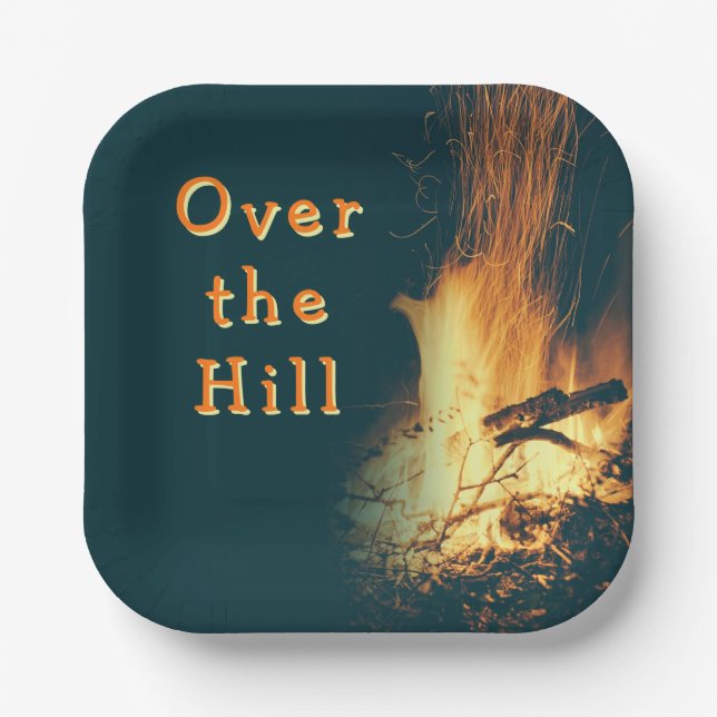 Bonfire Birthday Over the Hill Paper Plates (Front)