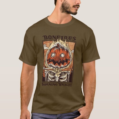 Bonfires Burning Bright T_Shirt