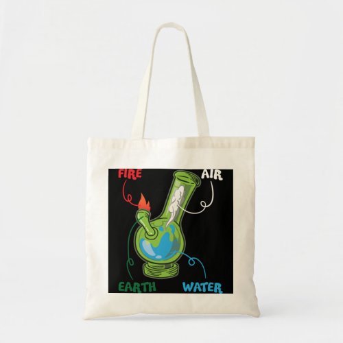 Bong Elements Fire Water Earth Air THC Weed Smokin Tote Bag