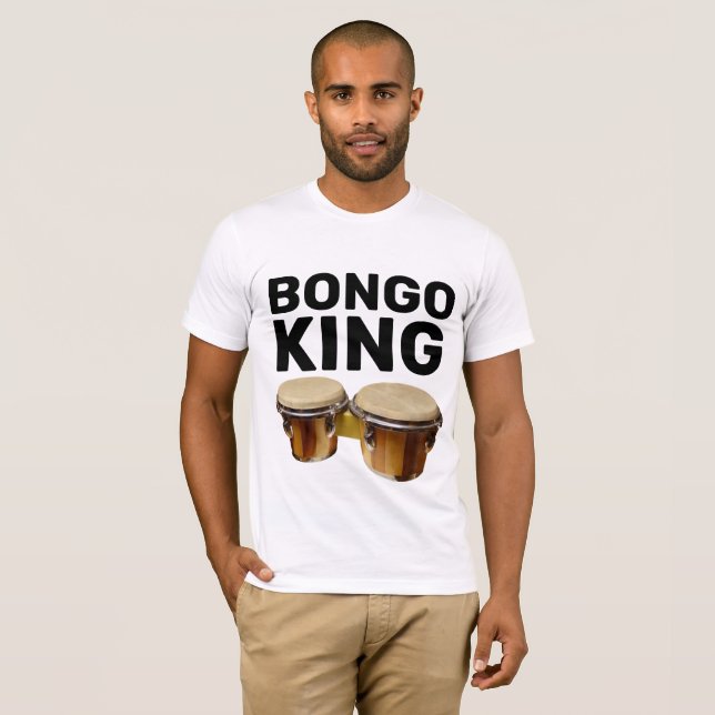 BONGO KING BONGO DRUMS T-SHIRTS (Front Full)