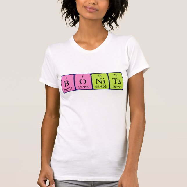 Bonita periodic table name shirt (Front)