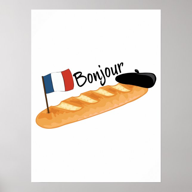 Bonjour Baguette  - Funny French Food Poster (Front)