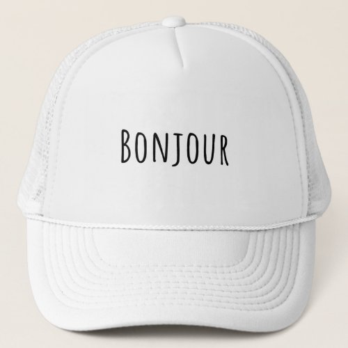 Bonjour bon_zhoor _ HelloGood morning  Black Trucker Hat
