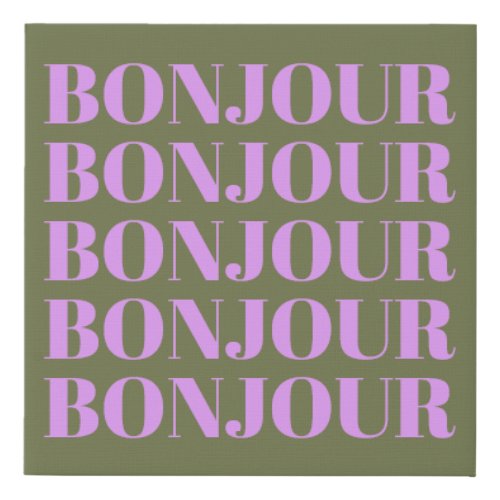 Bonjour  Chic Olive and Lilac Bold Typography   Faux Canvas Print