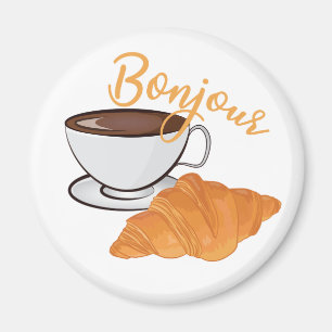 Bonjour Croissant Coffee Breakfast - French Cafe Magnet