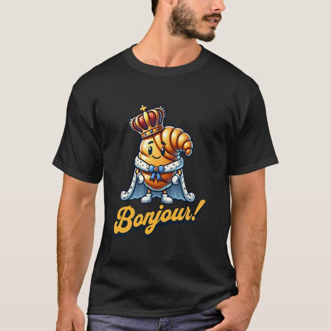 Bonjour Croissant French Pastry Breakfast Funny Hu T-Shirt (Front)