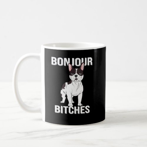 Bonjour French Bulldog For Frenchie Dog  Coffee Mug