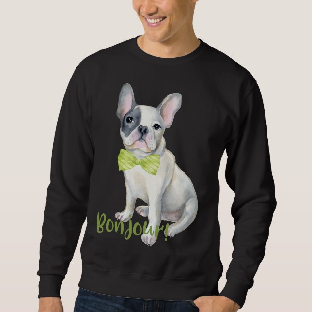 Bonjour French Bulldog With A Bow Tie Sweatshirt (Front)