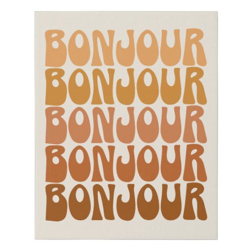 Bonjour French Hello Groovy Brown Typography  Faux Canvas Print