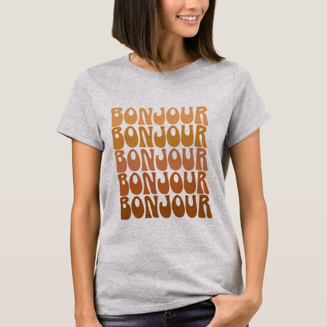 Bonjour | French Hello in Brown Groovy Typography T-Shirt (Front)