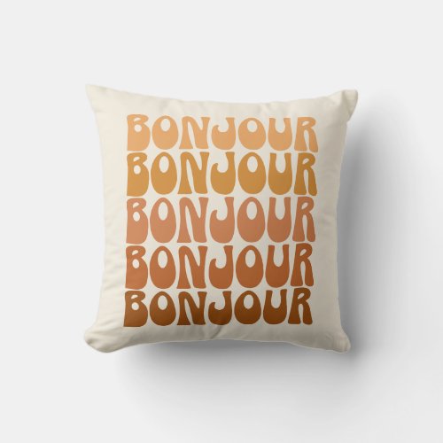 Bonjour  French Hello in Brown Groovy Typography  Throw Pillow