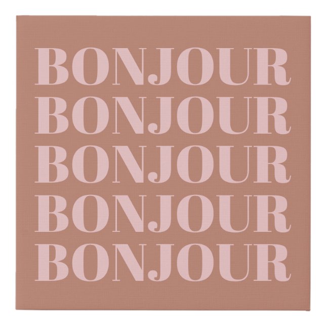 Bonjour | French Typography Terracotta and Blush  Faux Canvas Print (Front)