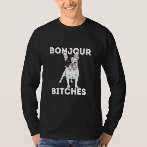 Bonjour  Funny French Bulldog Frenchie Dog Lover  T_Shirt