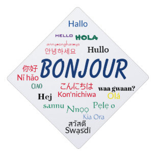 Bonjour Hello Languages World Travel Colorful Graduation Cap Topper