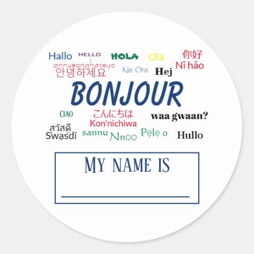 Bonjour Hello World Travel Languages Colorful Name Classic Round Sticker
