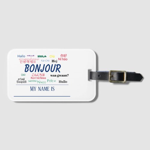 Bonjour Hello World Travel Languages Colorful Name Luggage Tag