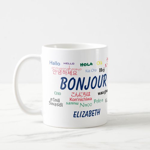 Bonjour Many Languages Travel Name Coffee Mug