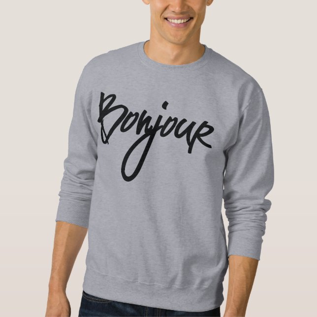 Bonjour Script (Black) for Lovers of France Sweatshirt (Front)