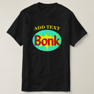 Bonk T-Shirt