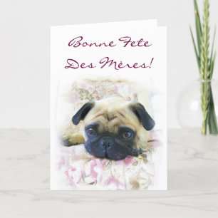 Bonne fête des mères Pug dog greeting card