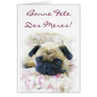 Bonne fête des mères Pug dog greeting card
