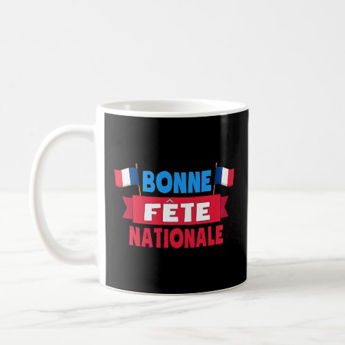 Bonne Fte Nationale 14 Juillet France Happy Basti Coffee Mug
