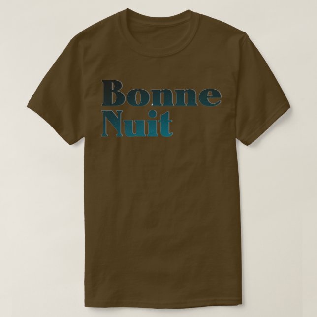 Bonne Nuit T-Shirt (Design Front)