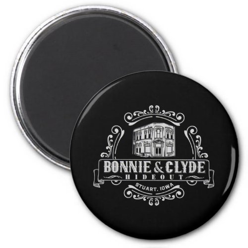 Bonnie  Clyde Hideout Circle Magnet