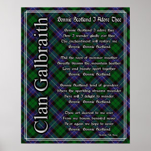 Bonnie Scotland I Adore Thee Clan Galbraith Tartan Poster