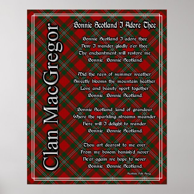 Bonnie Scotland I Adore Thee Clan MacGregor Tartan Poster (Front)