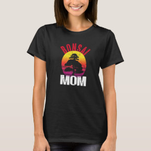 Bonsai Mom - Bonsai Tree Japanese Bonsai Art Bonsa T-Shirt