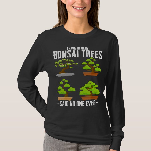 Bonsai Tree Gardener Japanese Plant Bonsai Fan T-Shirt (Front)