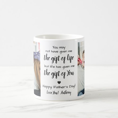 BONUS DAD Custom 2 Photo Step Dad Father's Day Coffee Mug - Surprise your bonus dad or step dad this fathers day with a personalized photo coffee mug.  
"You may not have given me the git of life, but life gave me the gift of You ."  Personalize this bonus dad mug with favorite photos, message and name.. Visit our collection for the best dad father's day gifts and personalized dad gifts. COPYRIGHT © 2020 Judy Burrows, Black Dog Art - All Rights Reserved. BONUS DAD Custom 2 Photo Step Dad Father's Day Coffee Mug