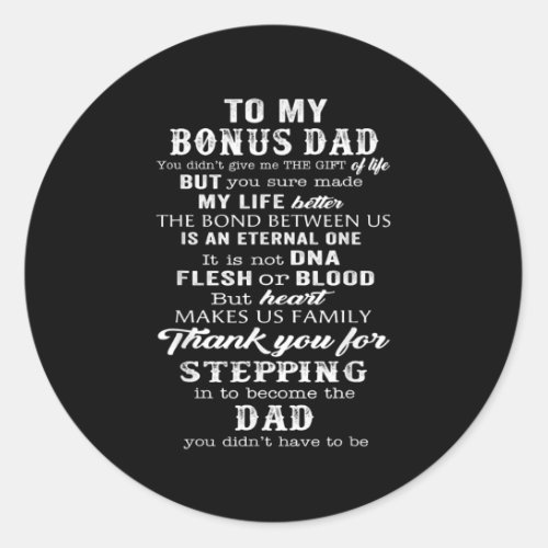 Bonus Dad Fathers Day Gift from Stepdad for Classic Round Sticker
