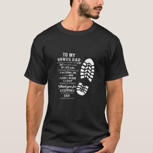 Bonus Dad Fathers Day Gift from Stepdad for Daught T_Shirt