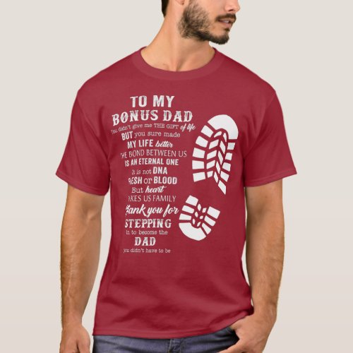 Bonus Dad Fathers Day Gift from Stepdad for Son T_Shirt