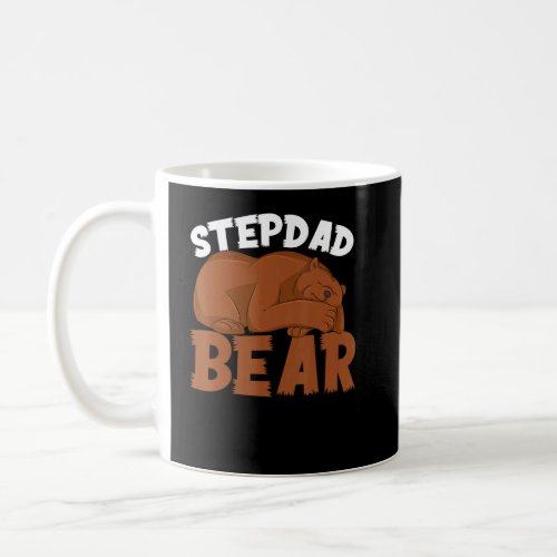 Bonus Dad Fathers Day Stepfather Stepdad Bear Step Coffee Mug