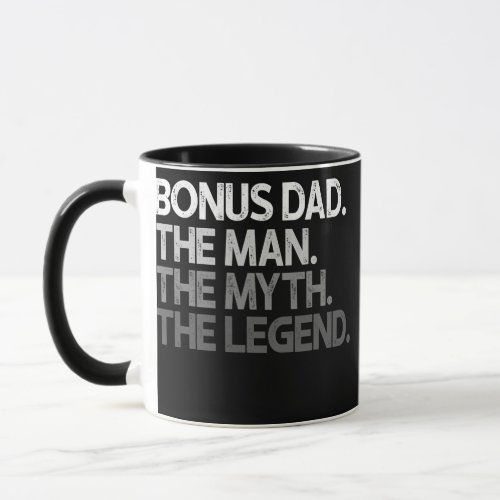 Bonus Dad Gift Stepdad Man The Myth Legend Step Mug