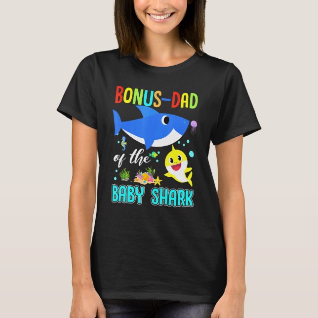 Bonus-Dad Of The Baby Shark T-Shirt (Front)