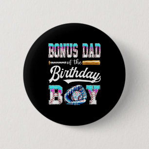 Bonus Dad Of The Birthday Boy Baseball Ice Cream D Button