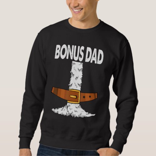 Bonus Dad Santa Claus Costume Christmas Matching F Sweatshirt