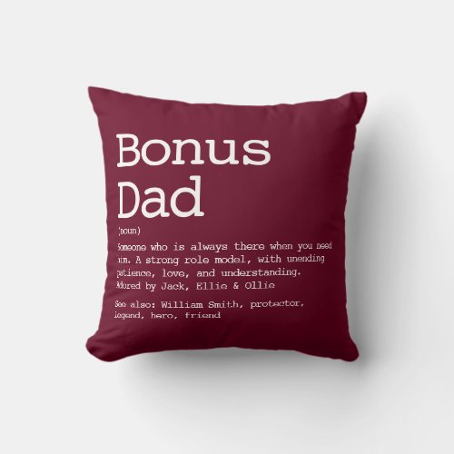 Bonus Dad Stepdad Definition Burgundy Red Throw Pillow