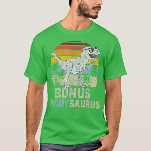 Bonus Daddy Saurus  Rex Daddysaurus Stepdad Matchi T_Shirt