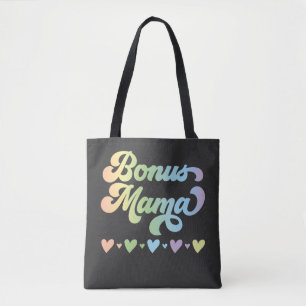 Bonus Mom - Bonus Mama Tote Bag