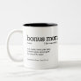 Bonus Mom Definition Two-Tone Coffee Mug