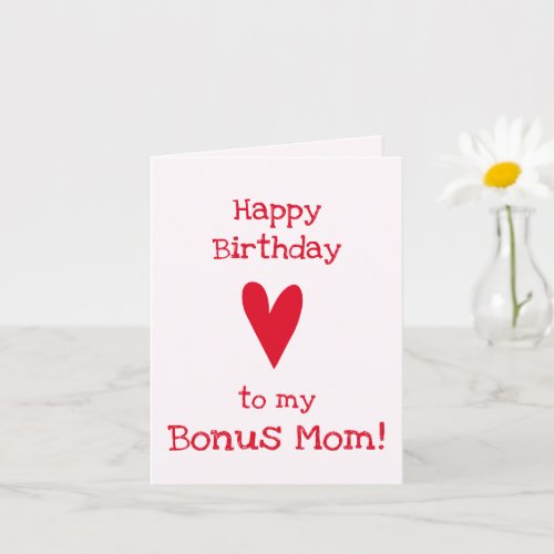 Bonus Mom  Funny Stepmothers Birthday Card