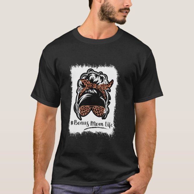 Bonus Mom Life Messy Bun Bandana Glasses Leopard M T-Shirt (Front)
